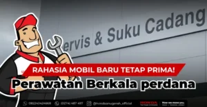 Pentingnya Perawatan Bekala Perdana, Agar Mobil Tetap Prima