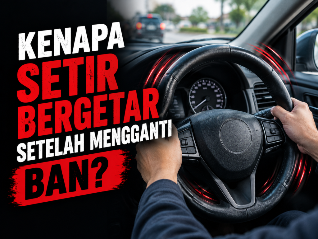 setir bergetar setelah ganti ban